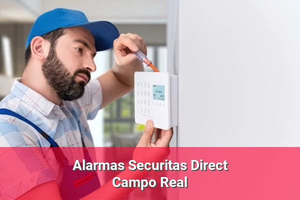 Alarmas Securitas Direct en Campo Real