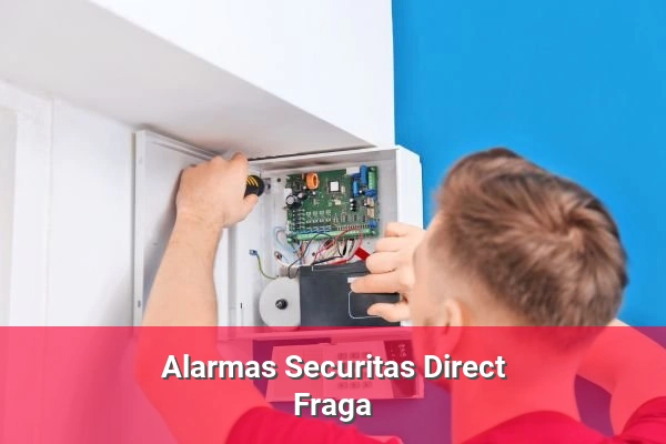 Alarmas Securitas Direct en Fraga