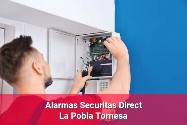 Alarmas Securitas Direct en La Pobla Tornesa