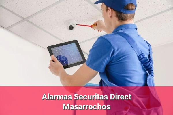 Alarmas Securitas Direct en Masarrochos
