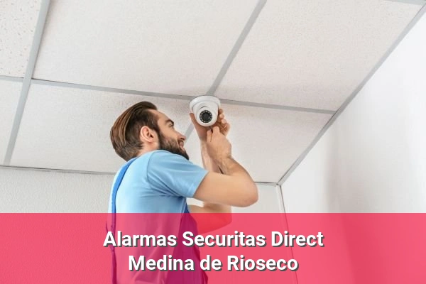 Alarmas Securitas Direct en Medina de Rioseco
