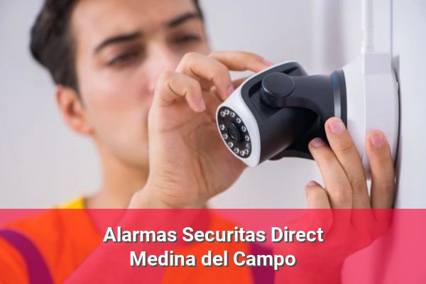 Alarmas Securitas Direct en Medina del Campo