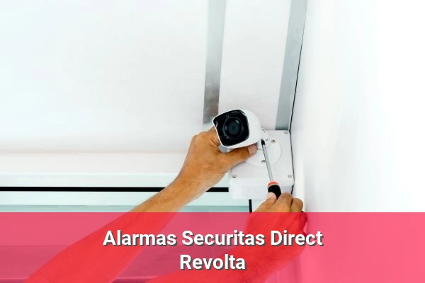 Alarmas Securitas Direct en Revolta