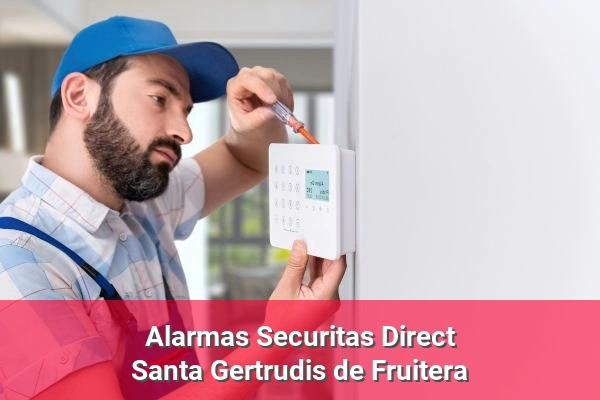 Alarmas Securitas Direct en Santa Gertrudis de Fruitera