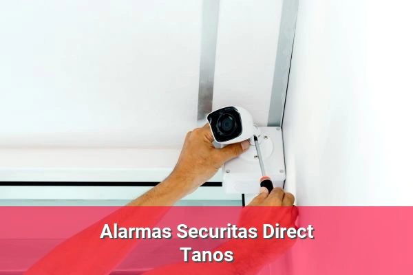 Alarmas Securitas Direct en Tanos