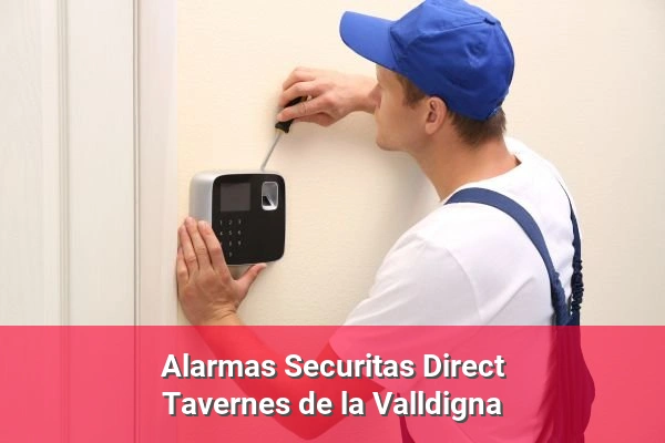 Alarmas Securitas Direct en Tavernes de la Valldigna