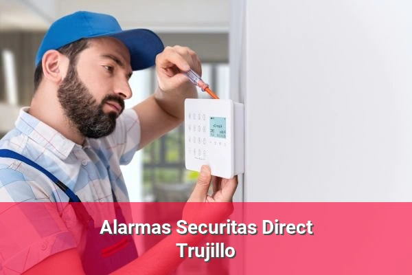 Alarmas Securitas Direct en Trujillo