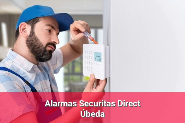 Alarmas Securitas Direct en Úbeda