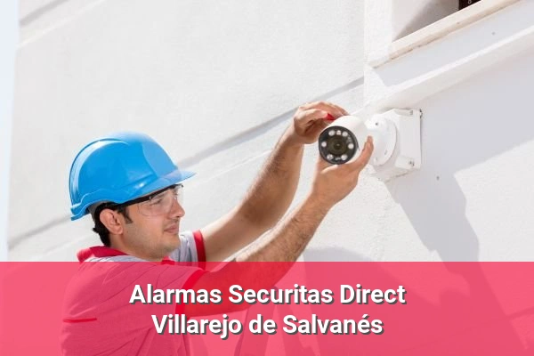 Alarmas Securitas Direct en Villarejo de Salvanés