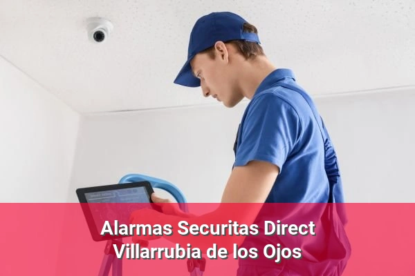 Alarmas Securitas Direct en Villarrubia de los Ojos